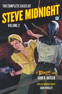 Steve Midnight összes esete, 2. kötet - The Complete Cases of Steve Midnight, Volume 2