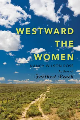 Nyugatra a nők - Westward the Women