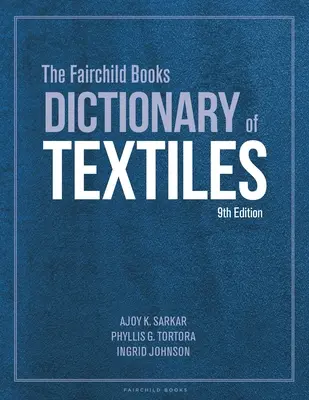 A Fairchild Könyvek textilszótára - The Fairchild Books Dictionary of Textiles