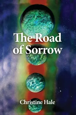 A bánat útja - The Road of Sorrow