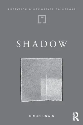 Árnyék: A fény visszatartásának építészeti ereje - Shadow: The Architectural Power of Withholding Light