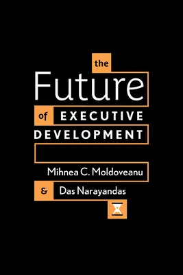 A vezetőképzés jövője - The Future of Executive Development