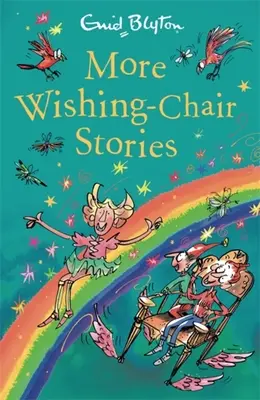 További kívánságszék-történetek - 3. könyv - More Wishing-Chair Stories - Book 3