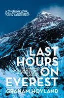 Utolsó órák az Everesten - Mallory és Irvine végzetes hegymászásának megragadó története - Last Hours on Everest - The Gripping Story of Mallory and Irvine's Fatal Ascent