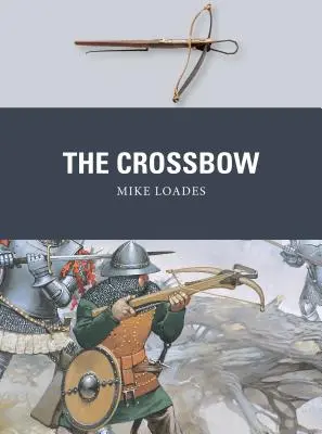 A nyílpuska - The Crossbow