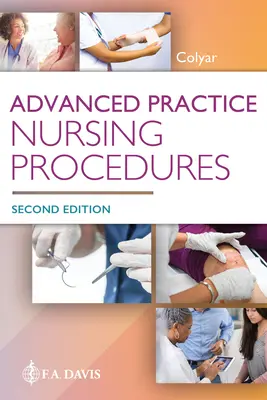 Korszerű ápolási eljárások - Advanced Practice Nursing Procedures