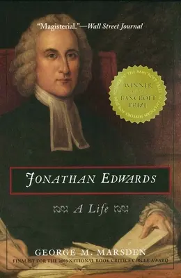 Jonathan Edwards: Edward Edwards: Egy élet - Jonathan Edwards: A Life