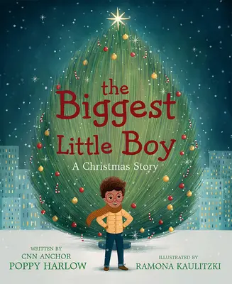 A legnagyobb kisfiú: A Christmas Story - The Biggest Little Boy: A Christmas Story