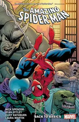 Amazing Spider-Man by Nick Spencer Vol. 1: Vissza az alapokhoz - Amazing Spider-Man by Nick Spencer Vol. 1: Back to Basics