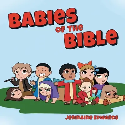 A Biblia gyermekei - Babies of the Bible