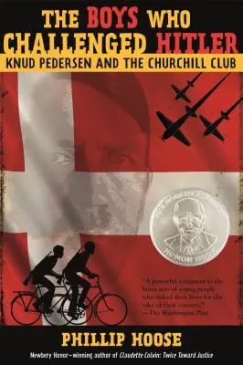 A fiúk, akik kihívták Hitlert: Knud Pedersen és a Churchill Klub - The Boys Who Challenged Hitler: Knud Pedersen and the Churchill Club