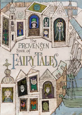 A Provensen mesekönyv - The Provensen Book of Fairy Tales