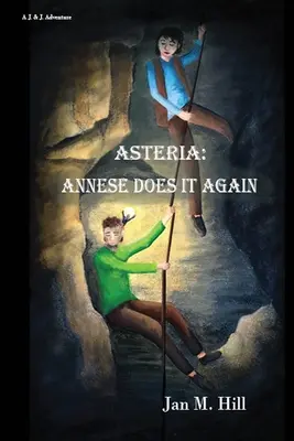 Asteria: Annese újra megteszi - Asteria: Annese Does It Again