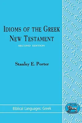 A görög Újszövetség idiómái - Idioms of the Greek New Testament