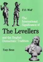 A levitézlettek és az angol demokratikus hagyomány nemzetközi jelentősége - International Significance of the Levellers and the English Democratic Tradition