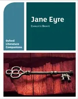 Oxford Literature Companions: Jane Eyre - Mindazzal, amit a 2022-es vizsgákhoz tudni kell. - Oxford Literature Companions: Jane Eyre - With all you need to know for your 2022 assessments