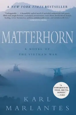 Matterhorn: A vietnami háború regénye - Matterhorn: A Novel of the Vietnam War