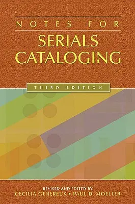 Megjegyzések a sorozatok katalogizálásához - Notes for Serials Cataloging