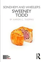 Sondheim és Wheeler Sweeney Toddja - Sondheim and Wheeler's Sweeney Todd