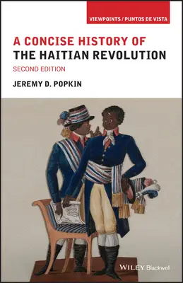 A haiti forradalom tömör története - A Concise History of the Haitian Revolution