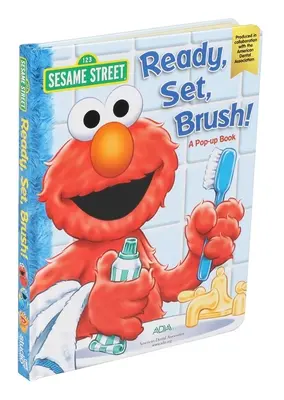 Szezám utca: Kész, kész, kefe! egy Pop-Up könyv - Sesame Street Ready, Set, Brush! a Pop-Up Book