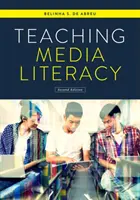 A médiaműveltség tanítása - Teaching Media Literacy