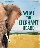 Mit hallott az elefánt? - What the Elephant Heard