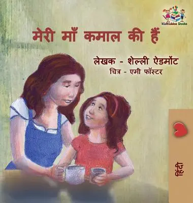 Az én anyukám félelmetes: Hindi nyelvű kiadás - My Mom is Awesome: Hindi language edition