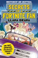 Egy Fortnite rajongó titkai 3: Llama dráma - Secrets of a Fortnite Fan 3: Llama Drama