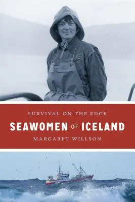 Az izlandi tengerésznők: Survival on the Edge - Seawomen of Iceland: Survival on the Edge