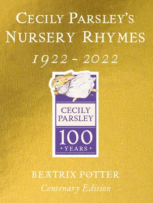 Říkanky Cecily Parsleyové - zlaté vydání ke stému výročí narození - Cecily Parsley's Nursery Rhymes - Centenary Gold Edition