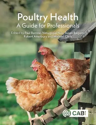 Baromfi egészség: A Guide for Professionals - Poultry Health: A Guide for Professionals