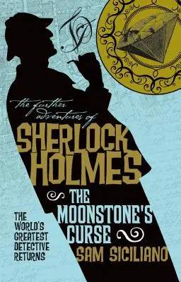 Sherlock Holmes további kalandjai - A holdkő átka - The Further Adventures of Sherlock Holmes - The Moonstone's Curse