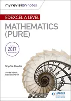 Az én javítási jegyzeteim: Edexcel A Level Matematika (Pure) - My Revision Notes: Edexcel A Level Maths (Pure)