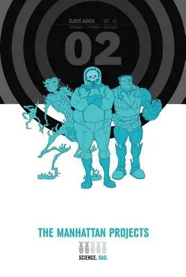 A Manhattan-projektek 2. kötete - The Manhattan Projects, Book 2