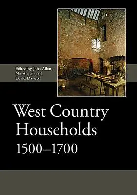 Nyugati vidéki háztartások, 1500-1700 - West Country Households, 1500-1700