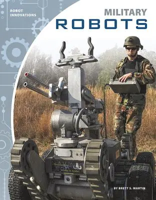 Katonai robotok - Military Robots