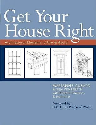 Get Your House Right: Építészeti elemek használata és elkerülése - Get Your House Right: Architectural Elements to Use & Avoid