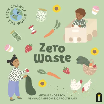 Változtassuk meg a világot: Zéró hulladék - Let's Change the World: Zero Waste