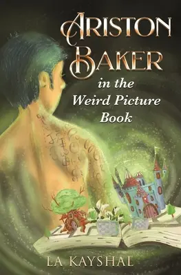 Ariston Baker a furcsa képeskönyvben - Ariston Baker in the Weird Picture Book