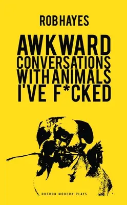 Kínos beszélgetések állatokkal, akikkel megdugtam - Awkward Conversations with Animals I Have Fucked