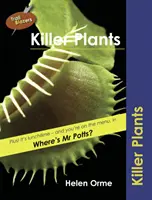 Gyilkos növények - Killer Plants