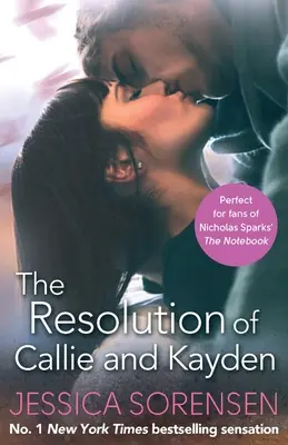 Callie és Kayden feloldása - Resolution of Callie and Kayden