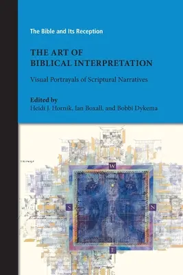 A bibliaértelmezés művészete: A szentírási elbeszélések vizuális ábrázolása - The Art of Biblical Interpretation: Visual Portrayals of Scriptural Narratives