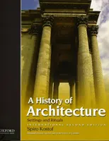 Az építészet története - Nemzetközi második kiadás (Kostof Spiro (University of California Berkeley)) - History of Architecture - International Second Edition (Kostof Spiro (University of California Berkeley))