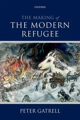 A modern menekült megteremtése - The Making of the Modern Refugee