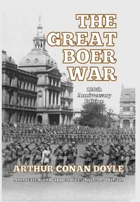 A nagy búr háború: 120. évfordulós kiadás - The Great Boer War: 120th Anniversary Edition