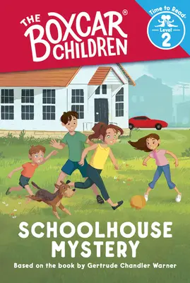 Iskolai rejtély (A Boxcar Children: Time to Read, 2. szint) - Schoolhouse Mystery (the Boxcar Children: Time to Read, Level 2)