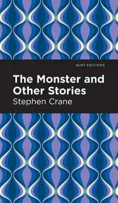 A szörny és más történetek - The Monster and Other Stories