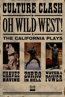 Oh, Wild West! Három új színdarab - Oh, Wild West!: Three New Plays